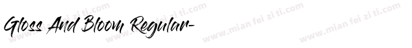 Gloss And Bloom Regular字体转换